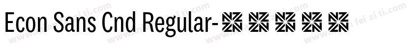 Econ Sans Cnd Regular字体转换